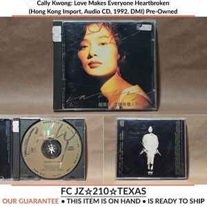 Cally Kwong: Love Makes Everyone Heartbroken (HK Import, Audio CD, 1992) Pre-Own